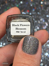 Load image into Gallery viewer, Black Flowers Blossom: PBE Limited Edition